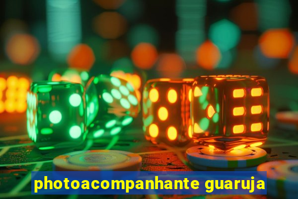 photoacompanhante guaruja